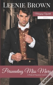 Persuading Miss Mary