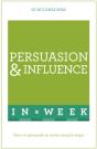 Persuasion And Influence In A Week - Preview
