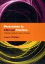 Persuasion In Clinical Practice - Preview