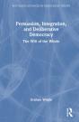Persuasion, Integration, And Deliberative Democracy - Preview