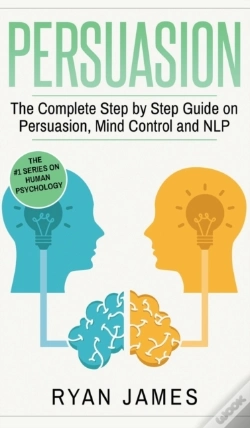 Capa do artigo Persuasion: The Complete Step By Step Gu
