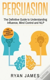 Capa do artigo Persuasion: The Definitive Guide To Unde