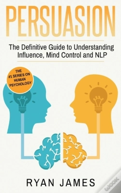 Capa do artigo Persuasion: The Definitive Guide To Unde