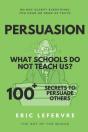 Persuasion What Schools Do Not Teach Us? - Preview
