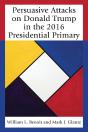 Persuasive Attacks On Donald Trump In The 2016 Presidential Primary - Preview