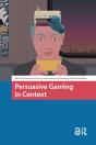 Persuasive Gaming In Context - Preview