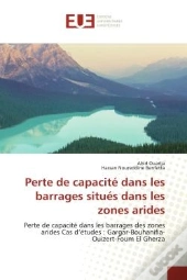Perte De Capacite Dans Les Barrages Situes Dans Les Zones Arides - Perte De Capacite Dans Les Barrag