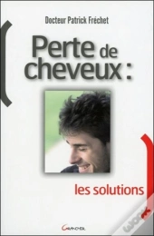 Perte De Cheveux ; Les Solutions