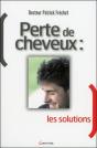Perte De Cheveux ; Les Solutions - Preview