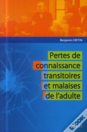 Pertes De Connaissance Transitoires Et Malaises De L'Adulte