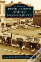 Perth Amboy'S Historic Neighborhoods