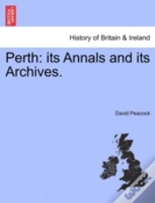Capa do artigo Perth: Its Annals And Its Archives.