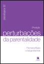 Perturbações da Parentalidade - Preview