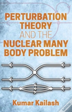 Capa do artigo Perturbation Theory And The Nuclear Many Body Problem