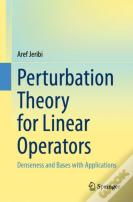 Perturbation Theory For Linear Operators
