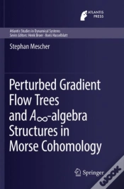 Capa do artigo Perturbed Gradient Flow Trees And A8-Algebra Structures In Morse Cohomology