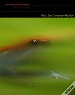 Capa do artigo Peru: Ereâ€“Campuyaâ€“Algodon Â€“ Rapid Biological And Social Inventories: 25