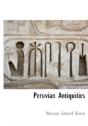 Peruvian Antiquities - Preview