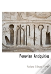 Peruvian Antiquities