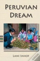 Peruvian Dream