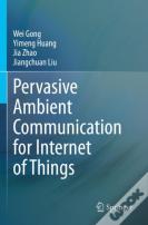 Pervasive Ambient Communication For Internet Of Things