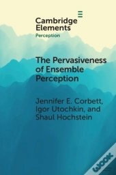 Pervasiveness Of Ensemble Perception