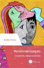 Pervers Narcissiques ; Comprendre, Déjouer, Surmonter - Preview