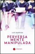 Perversa Mente Manipulada