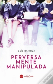 Capa do artigo Perversa Mente Manipulada
