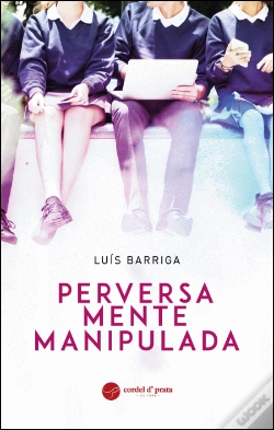 Capa do artigo Perversa Mente Manipulada