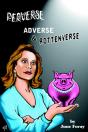 Perverse, Adverse And Rottenverse - Preview