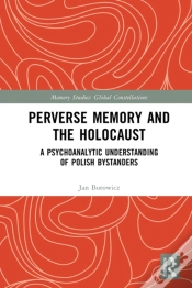 Capa do artigo Perverse Memory And The Holocaust