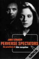 Perverse Spectators