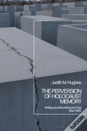 Capa do artigo Perversion Of Holocaust Memory