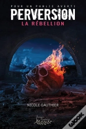 Perversion Tome 4 - La Rébellion