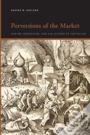 Perversions Of The Market