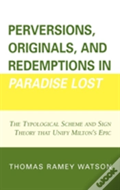 Capa do artigo Perversions, Originals, And Redemptions In "Paradise Lost"