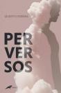 Perversos - Preview
