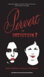 Pervert Or Detective? - Preview