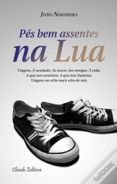 Pés Bem Assentes na Lua