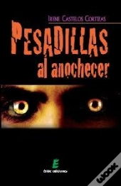 Pesadillas Al Anochecer