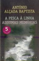 Pesca à Linha - Algumas Memórias