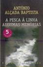 Pesca à Linha - Algumas Memórias - Preview