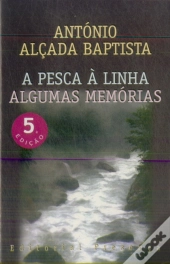 Pesca à Linha - Algumas Memórias