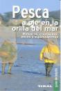 Pesca A Pie En La Orilla Del Mar. Moluscos, Crustáceos, Peces Y Equinodermos - Preview