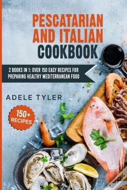 Capa do artigo Pescatarian And Italian Cookbook