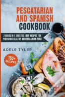 Pescatarian And Spanish Cookbook