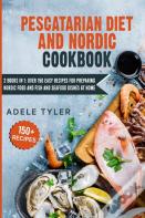 Pescatarian Diet And Nordic Cookbook