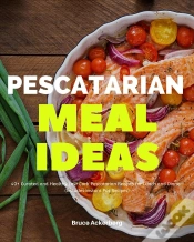Capa do artigo Pescatarian Meal Ideas