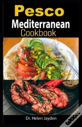 Pesco Mediterranean Cookbook